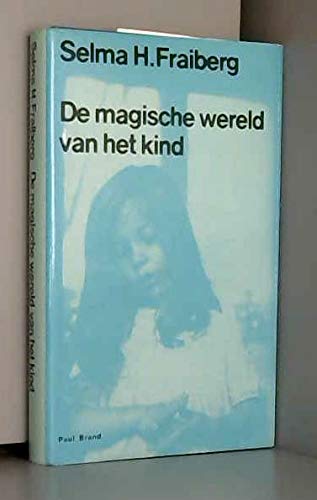 MAGISCHE WERELD VAN HET KIND 9022822141 Book Cover