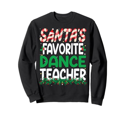 Funny Santa's Favorite Dance Teacher Christmas Felpa