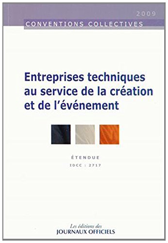 Télécharger Entreprises techniques au service de la création et de l'événement : IDCC 2717 Gratuit