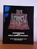  Meisterwerke aus China, Korea und Japan