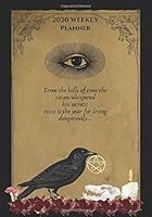 2020 Weekly Planner : The Goth Dreaming... 1673499740 Book Cover