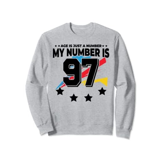 Age Is Just Number - Deportes 97 años de edad divertido cumpleaños 97 Sudadera