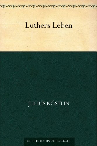 Cover of Luthers Leben (German Edition)