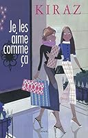 Je les aime comme ça 2207114376 Book Cover