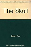 The Skull (Tales of the Hall, Book 5) 0966158873 Book Cover