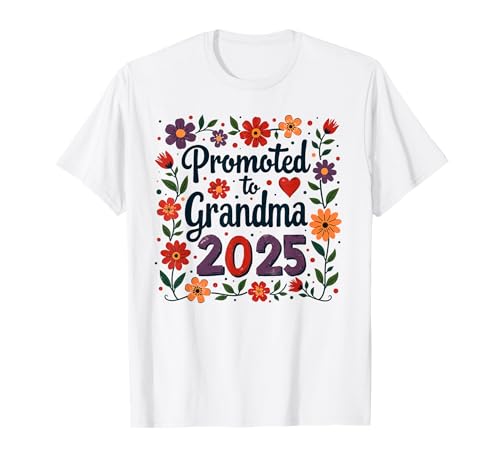 Regalo de flores para mujer Promoted to Grandma Est 2025 Camiseta