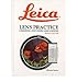 Produktbild Leica Lens Practice Choosing and Using Leica Lenses by Laney, Dennis ( Author ) ON Sep-20-1993, Hardback