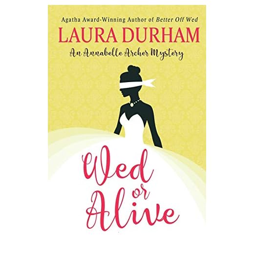 Wed or Alive (Annabelle Archer Wedding Planner Mystery)