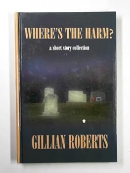 Hardcover Where's the Harm? (Five Star First Edition Mystery Series) Book