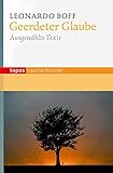  Geerdeter Glaube: Ein Lesebuch (Topos Taschenbücher)