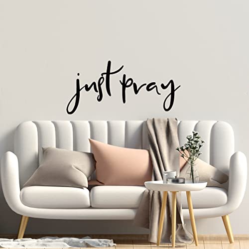 Just Pray Wall Quote | Vinyl Wall Sticker (Large 22X11 Inch) | Prayer Quote Wall Decals | Religious Quote Sign For Home Or Worship Decor | Inspirational Wall Quote | Blessing Wall Decal | Prayer Room Decor | Sayings Wall Decor #TOP8