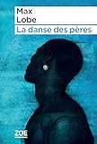 lobs  La danse des pères