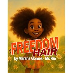 FREEDOM HAIR Audiolibro Por Marsha Gomes-McKie arte de portada