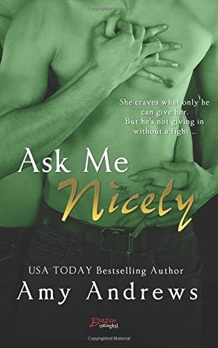 Ask Me Nicely: Naughty or Nice, Book 2