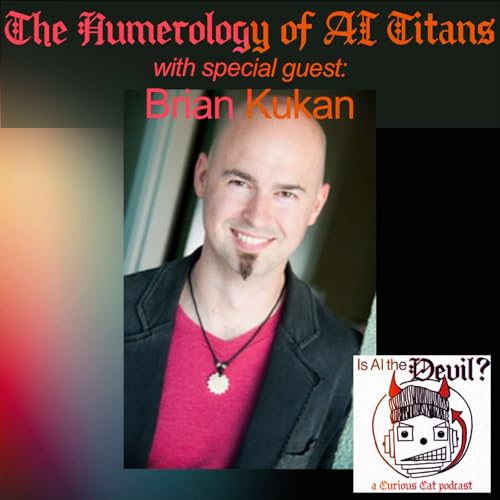 The Numerology of AI Titans with Brian Kukan