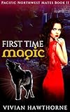 monster high 13 wishes lagoona blue doll  First Time Magic: A Paranormal Small Town Forbidden Romance (Pacific Northwest Mates Book 2) (English Edition)