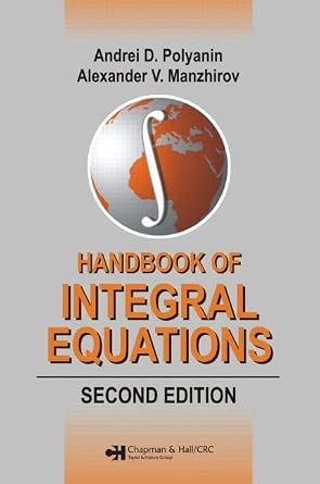 Handbook of Integral Equations: 2nd Edition-Wow! eBook
