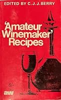 Amateur Wine Maker Recipes B000KKO1IC Book Cover