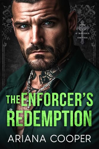 The Enforcer's Redemption (Sins of the O'Rourke Empire)