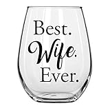 Best Wife Ever Sentimental Stemless Wine Glass for Her from Him/Husband Romantic Libbey 15oz by Momstir