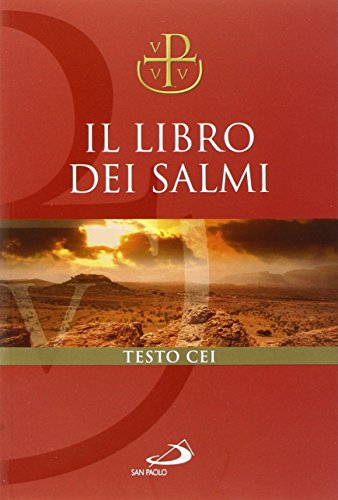 Il libro dei Salmi. Versione ufficiale della Conferenza Episcopale Italiana