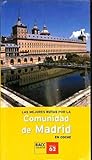 entrar coche madrid centro  Las Mejores Rutas Por La Comunidad De Madrid En Coche