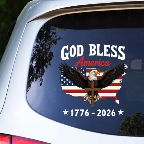 Image of 2pcs 250th USA Anniversary Car Window Decal Sticker Patriotic Decals | God Bless America 1776-2026 Merchandise Stickers for Vehicle Car, Laptop, Window Eagle Independence Day of USA Decor 10 inch
