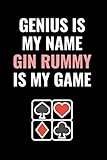 my rummy schmidt spielregeln  Genius Is My Name Gin Rummy Is My Game: Blank Lined Journal With A Funny Quote. Gifts For Gin Rummy Players.