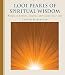 1,001 Pearls of Spiritual Wisdom: Words to Enrich, Inspire, and Guide Your Life (1001 Pearls)