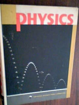 Hardcover Physics, Physical Science Study Committee, 1960 Edition, Hardcover, D. C. Heath & Co Book