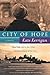 City of Hope: A Novel