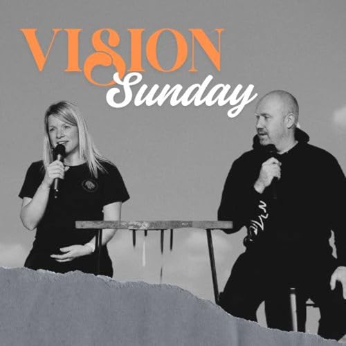 How To Pray - VISION SUNDAY