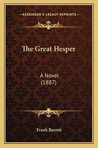 The Great Hesper: A Novel (1887)