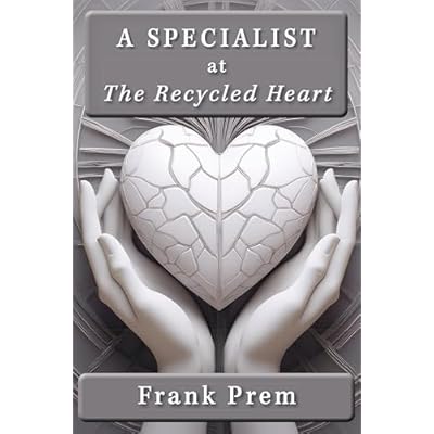 A Specialist At The Recycled Heart