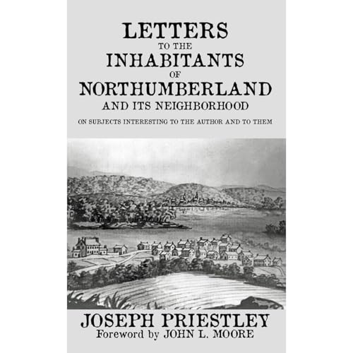 Letters to the Inhabitants of Northumberland Audiobook By Joseph Priestley cover art