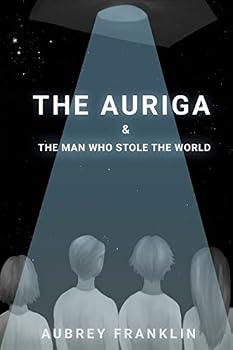 Paperback The Auriga and the Man Who Stole The World Book