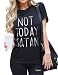 ZXZY Women Cotton Short Sleeves Not Today Satan Letter Print T Shirt Blouse Top
