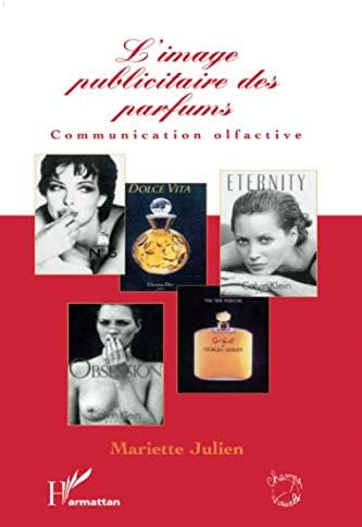 L'image publicitaire des parfums: Communication olfactive