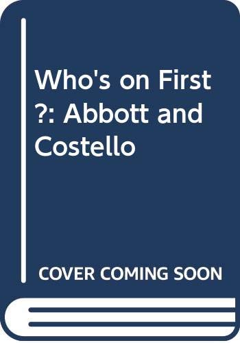 Who's on first?: Verbal and visual gems from th... 0289703352 Book Cover