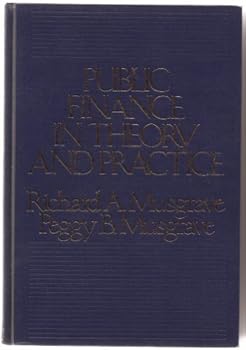 Hardcover Public Finance in Theory and Practice Book