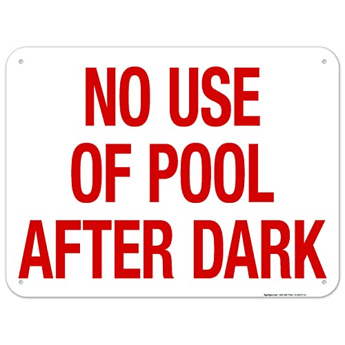California No Pool Use After Dark Sign, Complies With State Of California Pool Safety Code, 18x24 Inches, 55 mil thick HDPS (high density polystyrene), Made in USA by Sigo Signs