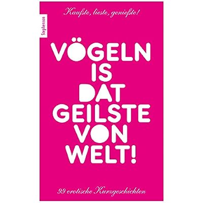 V&ouml;geln is dat Geilste von Welt!