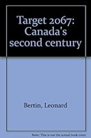 Target 2067: Canada's second century B0006CCI8O Book Cover