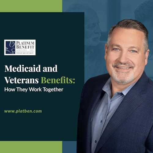 Medicaid and Veterans Benefits: How They Work Together