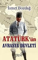 Ataturk'un Avrasya Devleti 6055638207 Book Cover