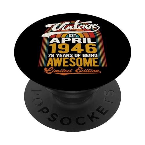 78 años de ser impresionante nacido en abril de 1946 - 78 cumpleaños PopSockets PopGrip Intercambiable