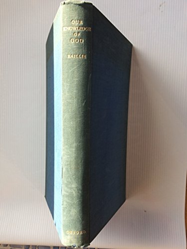 Our Knowledge of God B000WF7SSU Book Cover