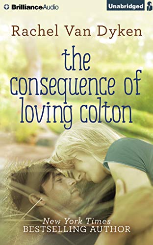 The Consequence of Loving Colton 1501240846 Book Cover