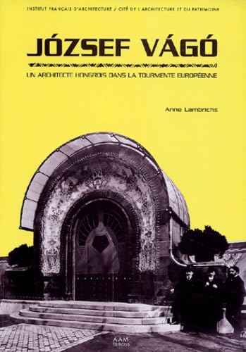 Livre histoire architecture Jozsef Vago 1877 1947 catalogue