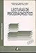 Lecturas de psicodiagnóstico - Fernández Gómez, Fernando . . . [et al. ]